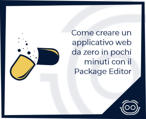 Come creare un applicativo web da zero in pochi minuti con il Package Editor